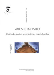 Valente Infinito, Claudio Rodríguez Fer - USC.UNIV.SANTIAGO COMPOSTELA