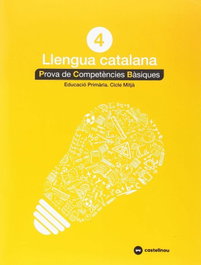 CASTELLNOU EDICIONS PROVES LLENGUA CATALÁ 4T.PRIMARIA. COMPETENCIES BÁSIQUES