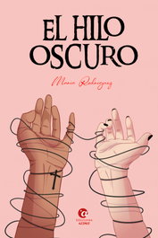 El hilo oscuro, María Rodríguez Pacheco - AZIMUT