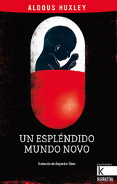 Un espléndido mundo novo, Aldous Huxley - FAKTORIA K DE LIBROS