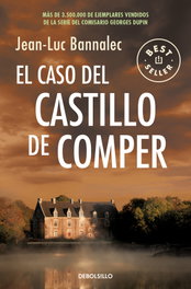 DEBOLSILLO, El caso del castillo de Comper (Comisario Dupin 7), Jean-Luc Bannalec - DEBOLSILLO