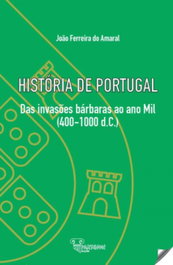 HISTÓRIA DE PORTUGAL, João Ferreira Do Amaral - PARTENON EDIÇOES