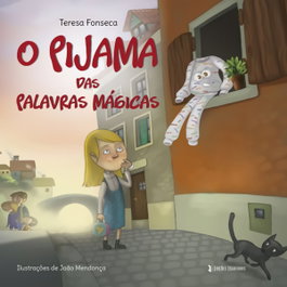 O Pijama das Palavras Mágicas, Teresa Fonseca - EDIÇOES ESGOTADAS