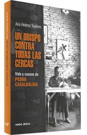 VERBO DIVINO, Un obispo contra todas las cercas, Ana Helena Tavares - VERBO DIVINO