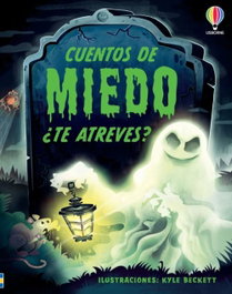 USBORNE, CUENTOS DE MIEDO ¿TE ATREVES? - Rob Lloyd Jones