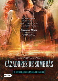 Ciudad de los ángeles caídos, Cassandra Clare - DESTINO INFIL