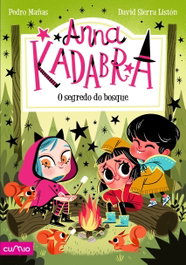 CUMIO, Anna Kadabra, 7: O segredo do bosque - Pedro Mañas