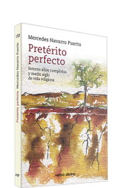 Pretérito perfecto, Mercedes Navarro Puerto - VERBO DIVINO