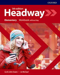 Oxford University Press, Headway Elementary Workbook without key fifth edition, Liz Soars, John Soars & Mccaul - Oxford University Press