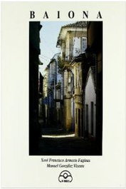 Baiona, Xosé Francisco Armesto Faginas - IR INDO