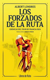 Los forzados de la ruta, Albert Londres - Libros de Ruta