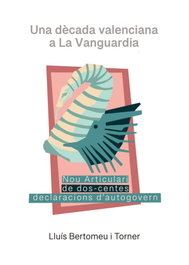 Una Década Valenciana a la Vanguardia, Lluís Bertomeu i Torner - NPQ EDITORES