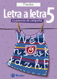BRUÑO (05).LETRA A LETRA 5.(PAUTA).CALIGRAFIA, Ramiro Cabello Sánchez