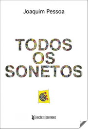 Todos os sonetos, Joaquim Pessoa - EDIÇOES ESGOTADAS