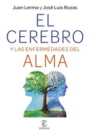 El cerebro y las enfermedades del alma, Juan Lerma y José Luis Rozas - ESPASA CALPE