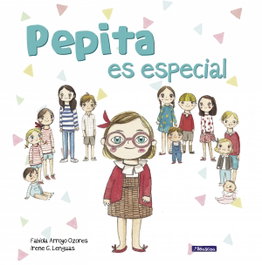 BEASCOA, PEPITA ES ESPECIAL. - GUTIERREZ, IRENE/ARROYO, FABIOLA