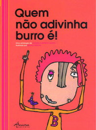 QUEM NÃO ADIVINHA BURRO É, Manuela E. Santo, Bruno Pereira - ÂNCORA EDITORA