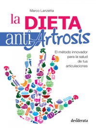 LA DIETA ANTIARTROSIS, Marco Lanzetta - DESIDERATA