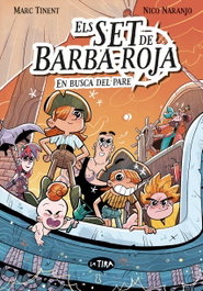 Els set de barba-roja, Marc Tinent - BROMERA EDICIONS