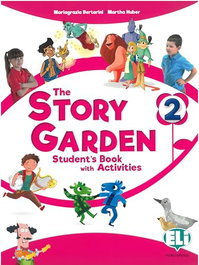 ELI, The Story Garden - Student's + Activity + Digital Book