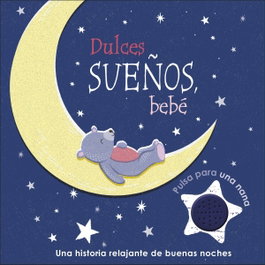 DORLING KINDERSLEY (DK), Dulces sueños, bebé