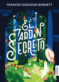 El jardín secreto, Frances Hodgson Burnett - ESPASA CALPE