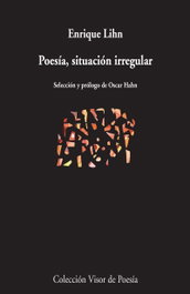 VISOR EDITORIAL, Poesía, situación irregular - Enrique Lihn