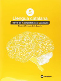 CASTELLNOU EDICIONS PROVES LLENGUA CATALÁ 5E.PRIMARIA. COMPETENCIES BÁSIQUES