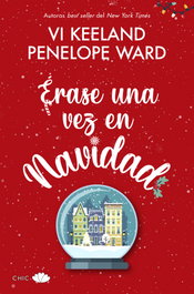 Érase una vez en Navidad, Vi Keeland - PRINCIPAL DE LOS LIBROS