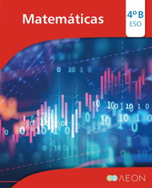 AEON, 4ESO MATEMATICAS OPCIÓN B 4ºESO + DIGITAL - AA.VV