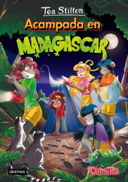 Destino Infantil, Acampada en Madagascar - Tea Stilton
