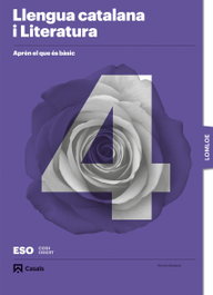 Aprèn el que és bàsic- Llengua catalana i Literatura 4 ESO. LOMLOE, Remei Barberà - CASALS,EDITORIAL S.A.