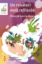 Un robatori molt relliscós, Patricia García-Rojo Cantón - CRUILLA