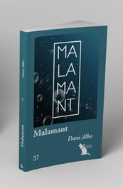 Malamant, Dani Alba i Carbajo - LA CRAM