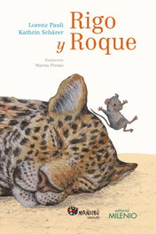 RIGO Y ROQUE, Pauli Lorenz; Kathrin Scharer - MILENIO EDITORIAL