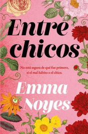 Entre chicos, Emma Noyes - BOOKS4POCKET EDITORIAL