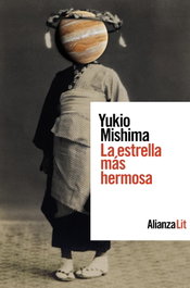La estrella más hermosa, Yukio Mishima - ALIANZA