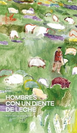 LETRAVERSAL, Hombres con un diente de leche, Luis Díaz - LETRAVERSAL