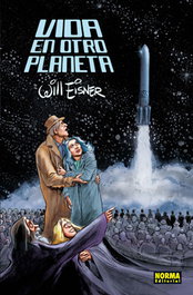 Vida En Otro Planeta, Will Eisner - NORMA EDITORIAL