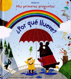 USBORNE, Como se forma la lluvia - Mis primeras preguntas