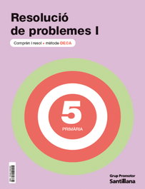 GRUP PROMOTOR, (CAT).(25).QUAD.RESOLUCIO PROBLEMES I (5E.PRIM) DECA - GRUP PROMOTOR