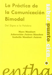 ENTHA EDITORIAL, La práctica de la comunicación bimodal - ENTHA EDITORIAL