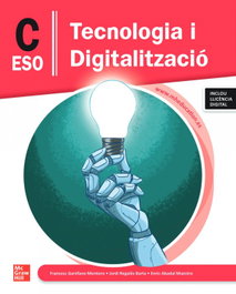 MC GRAW HILL INTERAMERICANA Tecnologia i Digitalització C ESO, JORDI REGALES FRANCESC GAROFANO MONTORO - MC GRAW HILL INTERAMERICANA