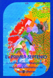 Primer septenio educación preescolar, AA.VV. - RUDOLF STEINER