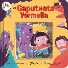 CATAPULTA CATALAN, Contes Magnètics: La Caputxeta Vermella
