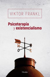 Psicoterapia y existencialismo, Viktor Frankl - HERDER