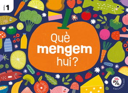 EDELVIVES COMUNITAT VALENCIANA, Projecte: Al punt. Què mengem hui? Nivell 1, Mª Dolores Todolí Bofí