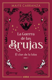 El clan de la loba, Maite Carranza i Gil Dolz del Castellar - EDEBE