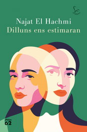 Dilluns ens estimaran, Najat El Hachmi - EDICIONS 62