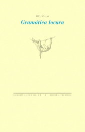 Gramática locura, PRE-TEXTOS - PRE-TEXTOS